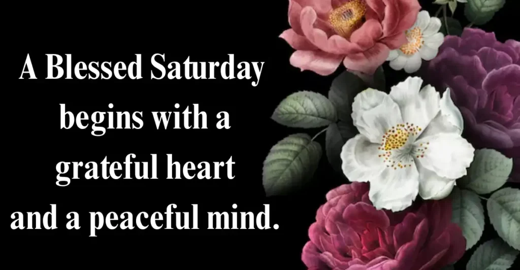 Happy Saturday Blessings