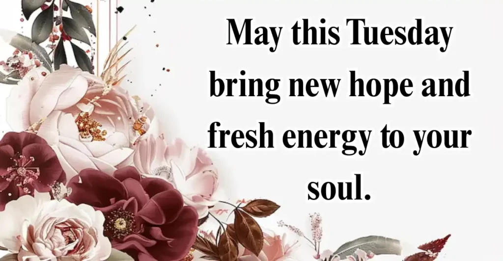 Happy Tuesday Blessings
