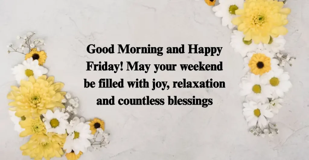 Friday Morning Blessing