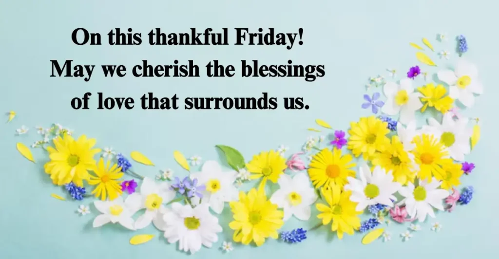 Thankful Friday Blessings