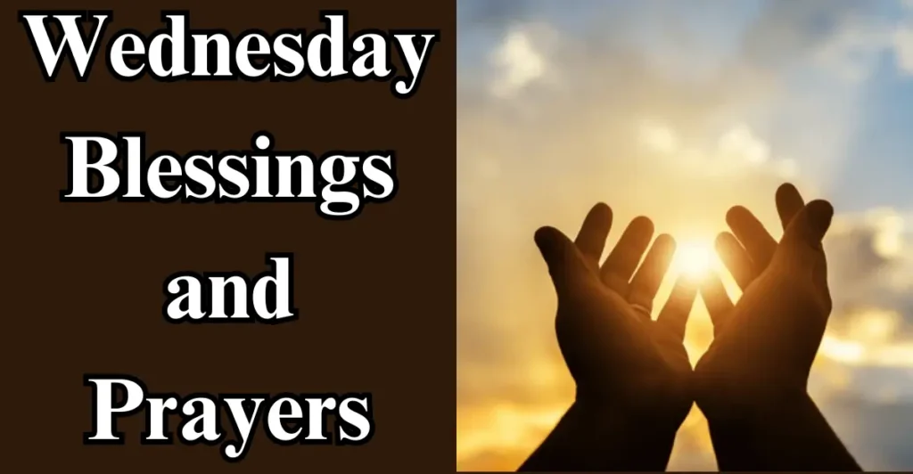 Wednesday Blessings And Prayers