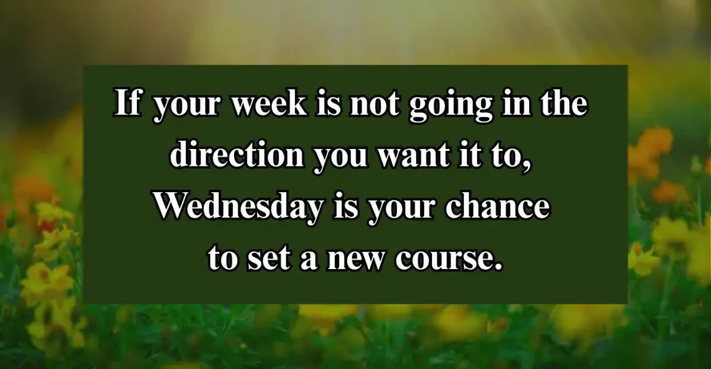 Wednesday Quotes for Midweek Motivation