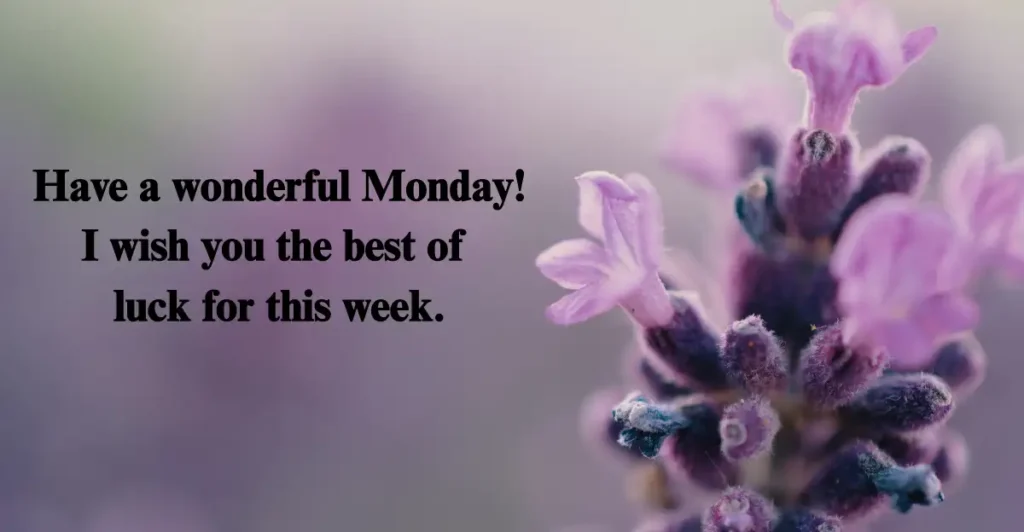 Monday Greetings and Blessings