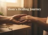 Powerful Healing Prayers for Mom’s Health Recovery - Post Thumbnail